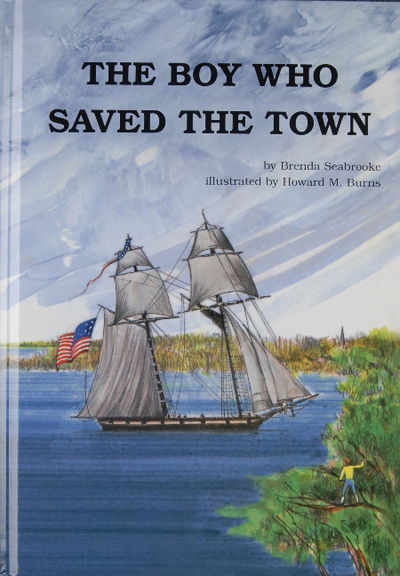 Cover for Brenda Seabrooke · The Boy Who Saved the Town (Hardcover Book) (2009)