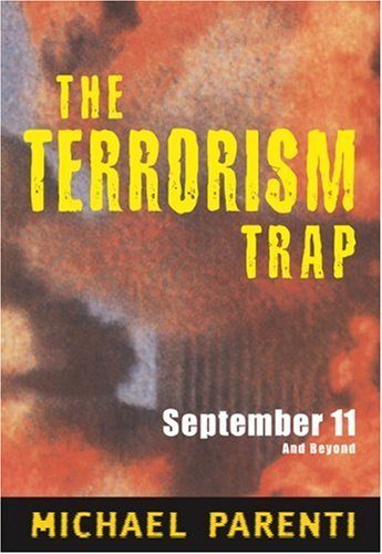 Cover for Michael Parenti · The Terrorism Trap: September 11 and Beyond (Taschenbuch) (2002)