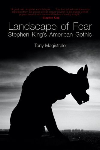Cover for Tony Magistrale · Landscape of Fear: Stephen King's American Gothic (Paperback Book) [New edition] (2005)