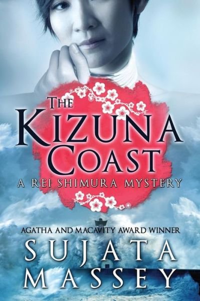 Cover for Sujata Massey · The Kizuna Coast: a Rei Shimura Mystery (Paperback Book) (2015)