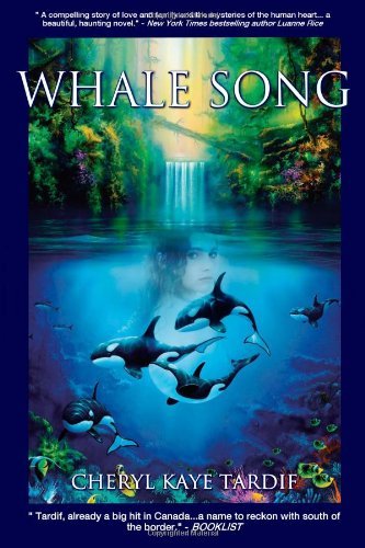 Cover for Cheryl Kaye Tardif · Whale Song (Pocketbok) [3rd edition] (2010)