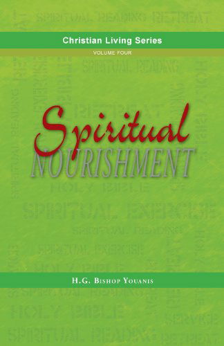 Cover for Bishop Youanis · Spiritual Nourishment (Paperback Book) [Large type / large print edition] (2013)