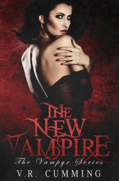 Cover for V R Cumming · The New Vampire (Taschenbuch) (2015)