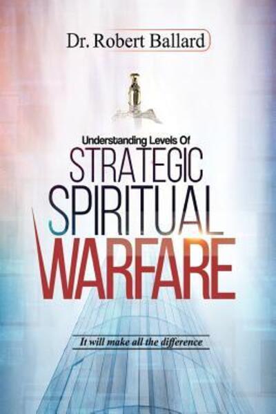 Cover for Robert Ballard · Strategic Spiritual Warfare (Paperback Book) (2017)