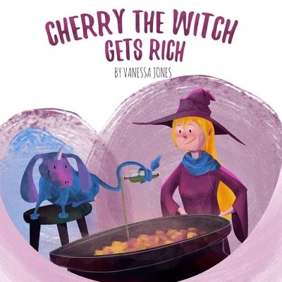 Cover for Vanessa Jones · Cherry the Witch Gets Rich (Paperback Book) (2021)