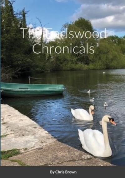 Cover for Chris Brown · Earlswood Chronicals (Bok) (2021)