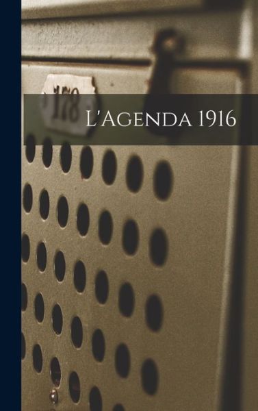 Cover for Anonymous · L'Agenda 1916 (Hardcover Book) (2021)