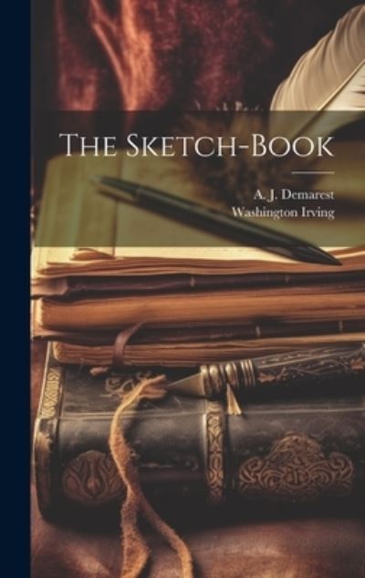 Sketch-Book - Washington Irving - Kirjat - Creative Media Partners, LLC - 9781019598054 - tiistai 18. heinäkuuta 2023