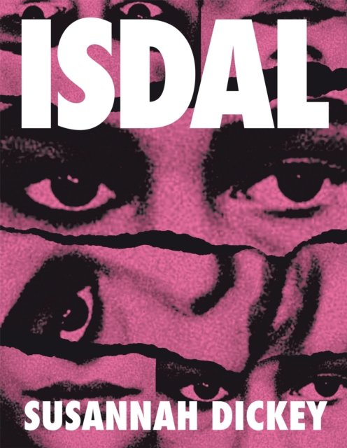 Cover for Susannah Dickey · Isdal (Paperback Book) (2023)