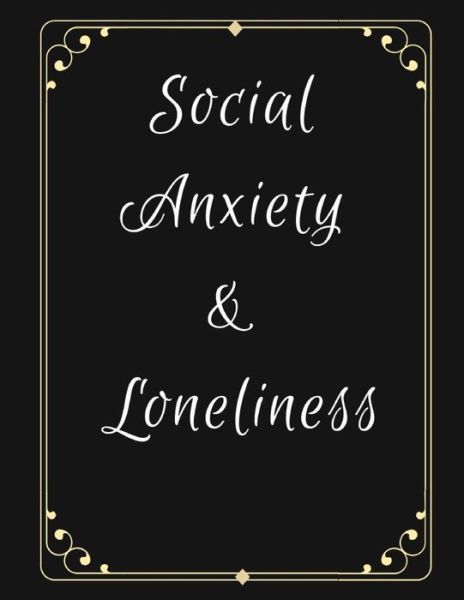 Cover for Yuniey Publication · Social Anxiety and Loneliness Workbook (Paperback Book) (2019)