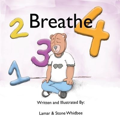 Cover for Lamar &amp; Stone Whidbee · 1. . 2. . 3. . 4 Breathe - Coloring Book (Book) (2023)