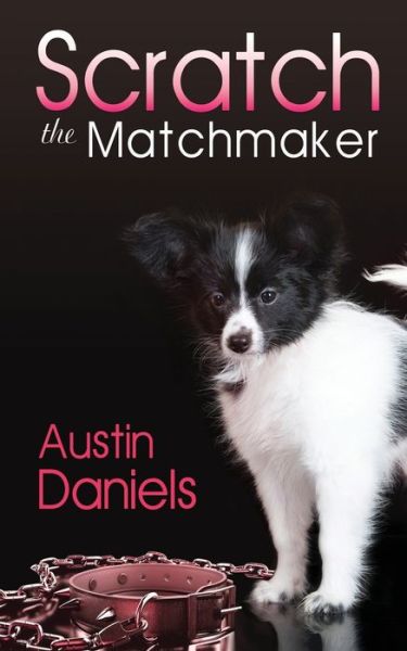 Cover for Austin Daniels · Scratch the Matchmaker (Paperback Book) (2019)