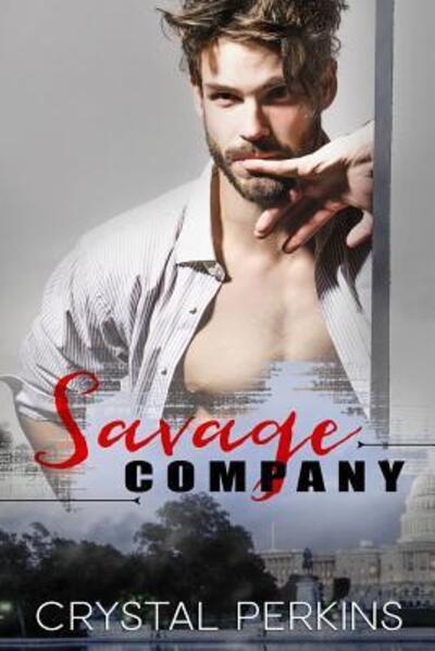 Cover for Crystal Perkins · Savage Company (Taschenbuch) (2019)