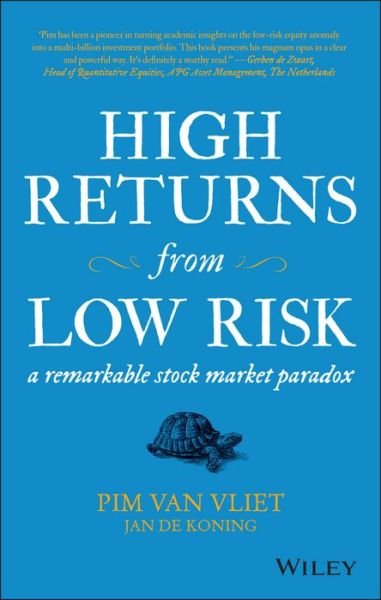 Cover for Pim Van Vliet · High Returns from Low Risk: A Remarkable Stock Market Paradox (Gebundenes Buch) (2016)