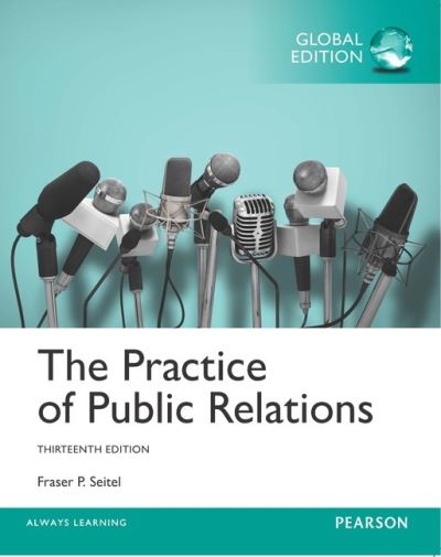 Cover for Fraser Seitel · Practice of Public Relations, The, Global Edition (Paperback Book) (2016)