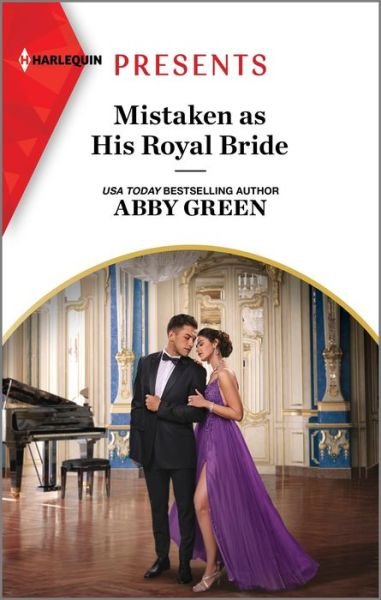 Cover for Abby Green · Mistaken As His Royal Bride (Book) (2023)