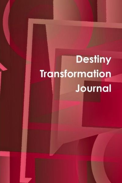 Cover for Mykal Fraser · Destiny Transformation Journal (Bog) (2017)