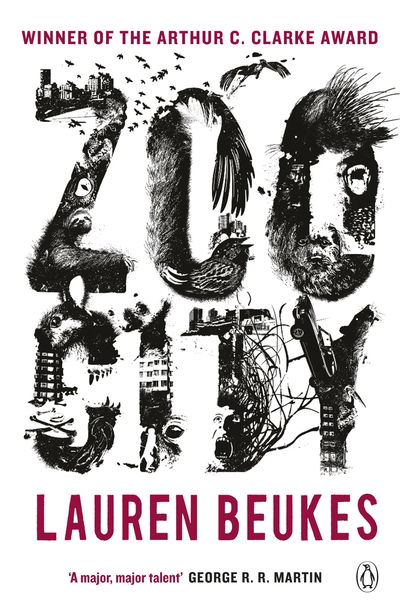 Cover for Lauren Beukes · Zoo City: The gripping and original WINNER of the 2011 Arthur C Clarke award (Pocketbok) (2018)