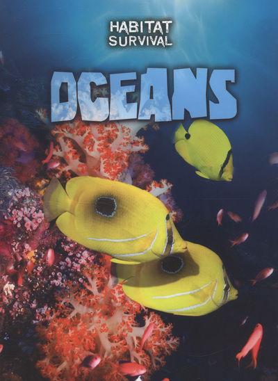 Cover for Claire Llewellyn · Oceans - Habitat Survival (Paperback Book) (2013)