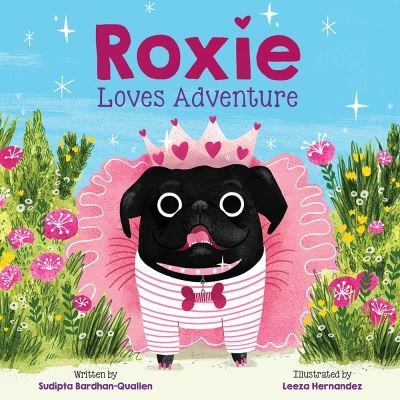 Roxie Loves Adventure - Sudipta Bardhan-Quallen - Books - Abrams - 9781419756054 - December 8, 2022