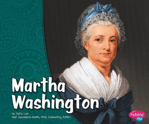 Cover for Sally Lee · Martha Washington (First Ladies) (Paperback Book) (2010)