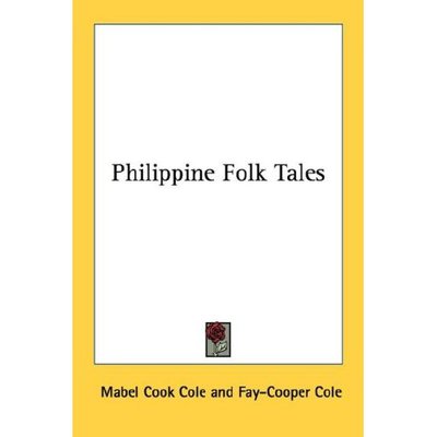 Cover for Mabel Cook Cole · Philippine Folk Tales (Paperback Book) (2007)