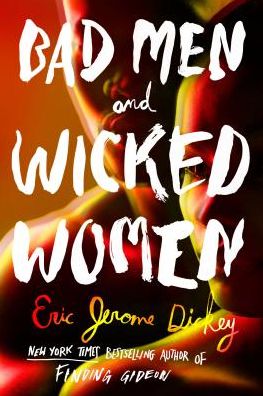 Cover for Eric Jerome Dickey · Bad men and wicked women (Bok) [Large print edition. edition] (2018)