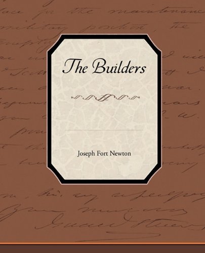 Cover for Joseph Fort Newton · The Builders (Paperback Book) (2010)
