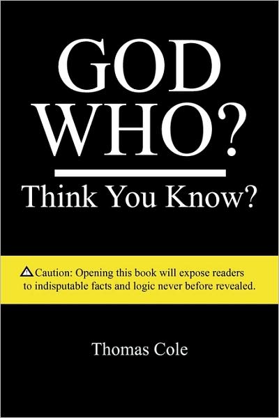 Cover for Thomas Cole · God Who? (Paperback Book) (2009)