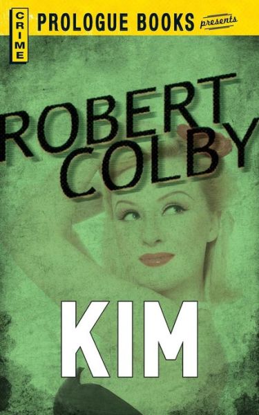 Cover for Robert Colby · Kim (Paperback Book) (2013)