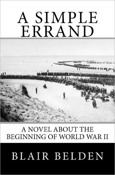 Cover for Blair Belden · A Simple Errand: a Novel About the Beginning of World War II (Paperback Book) (2009)
