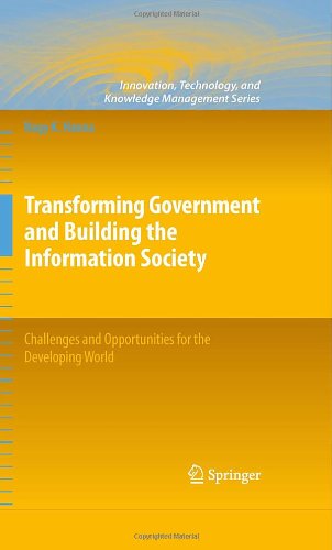 Cover for Nagy K. Hanna · Transforming Government and Building the Information Society: Challenges and Opportunities for the Developing World - Innovation, Technology, and Knowledge Management (Inbunden Bok) (2010)