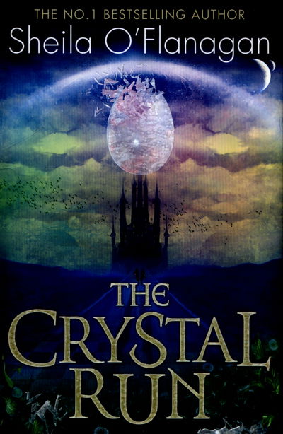 Cover for Sheila O'Flanagan · Crystal Run: The Crystal Run: Book 1 - Crystal Run (Hardcover Book) (2016)