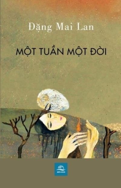 Cover for Mai Lan Dang · M&amp;#7896; t Tu&amp;#7846; n M&amp;#7896; t &amp;#272; &amp;#7900; i (Book) (2023)