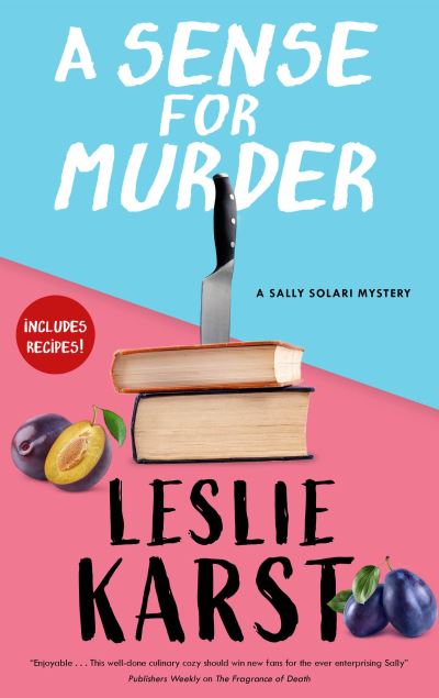 Cover for Leslie Karst · A Sense for Murder - A Sally Solari Mystery (Hardcover Book) [Main edition] (2023)