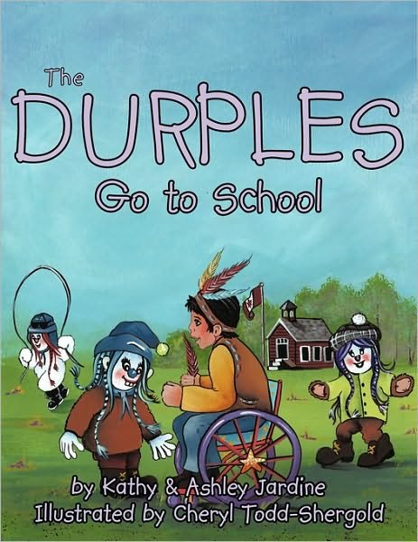 Cover for Jardine, Kathy &amp; Ashley · The Durples: Go to School (Paperback Book) (2010)