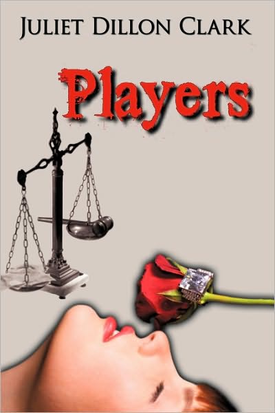 Cover for Juliet Dillon Clark · Players (Paperback Book) (2010)