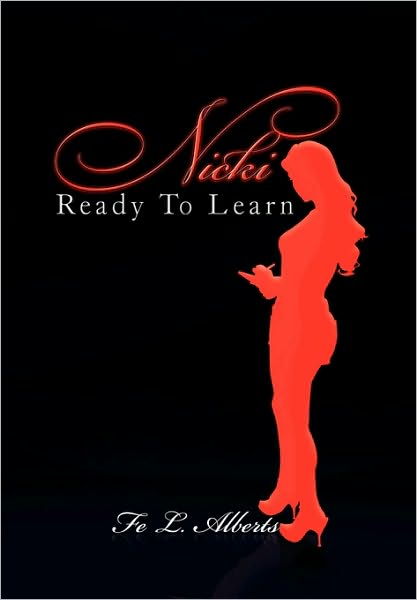 Cover for Fe L Alberts · Nicki Ready to Learn (Inbunden Bok) (2010)