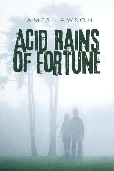 Cover for James Lawson · Acid Rains of Fortune (Paperback Book) (2010)