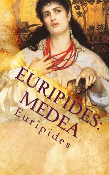 Cover for Euripides · Euripides: Medea (Paperback Book) (2010)
