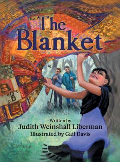 Cover for Judith Weinshall Liberman · The Blanket (Hardcover Book) (2017)