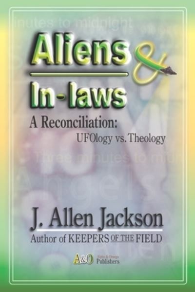 Cover for J Allen Jackson · Aliens &amp; In-laws (Paperback Book) (2012)