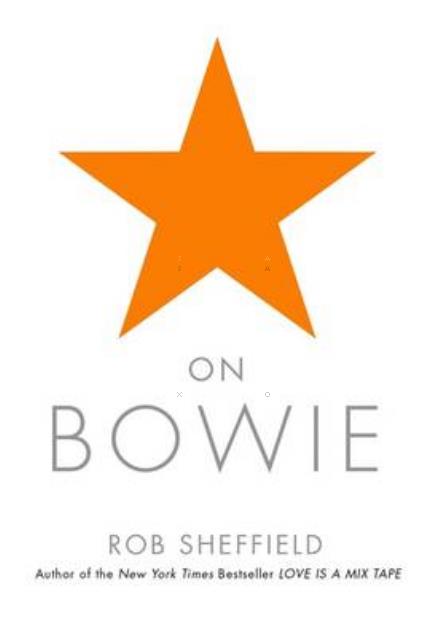 Cover for Rob Sheffield · On Bowie (Paperback Book) (2016)