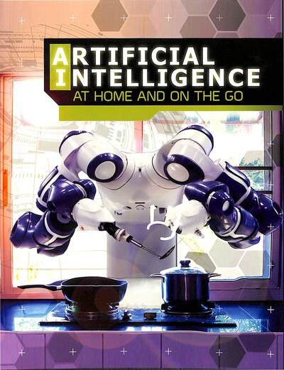 Cover for Tammy Enz · Artificial Intelligence at Home and on the Go - The World of Artificial Intelligence (Paperback Book) (2020)