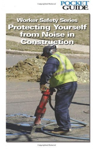 Cover for Occupational Safety and Health Administration · Worker Safety Series:  Protecting Yourself from Noise in Construction (Taschenbuch) (2012)