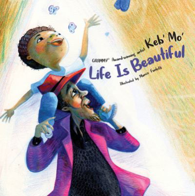 Life is Beautiful - Keb' Mo' - Kirjat - Flowerpot Press - 9781486721054 - tiistai 2. maaliskuuta 2021