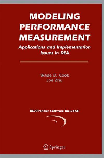 Cover for Wade D. Cook · Modeling Performance Measurement: Applications and Implementation Issues in DEA (Paperback Book) [2005 edition] (2014)