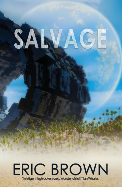 Cover for Eric Brown · Salvage (Paperback Book) (2013)