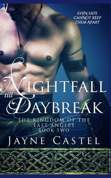 Cover for Jayne Castel · Nightfall Till Daybreak (Paperback Book) (2013)