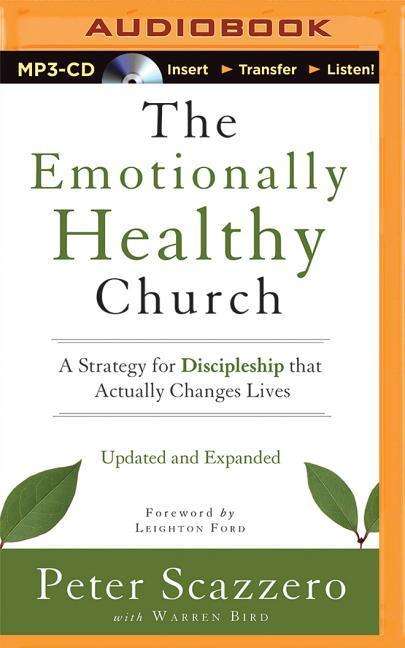 Cover for Peter Scazzero · The Emotionally Healthy Church: a Strategy for Discipleship That Actually Changes Lives (Updated, Expanded) (MP3-CD) (2015)